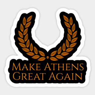 Make Athens Great Again Sticker
